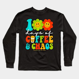 Groovy 100 Days Of Coffee  Chaos Teacher 100 Days Of School Long Sleeve T-Shirt